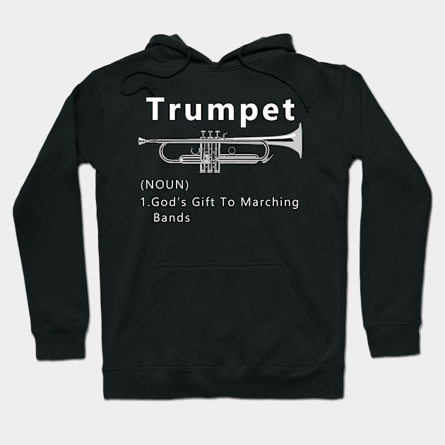 Funny Trumpet Gods Gift To Marching Band Hoodie by macdonaldcreativestudios